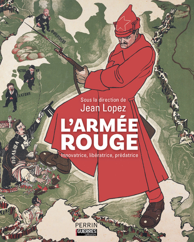 Image de L'Armée rouge - Innovatrice, libératrice, prédatrice