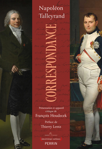 Picture of Correspondance - Napoléon et Talleyrand