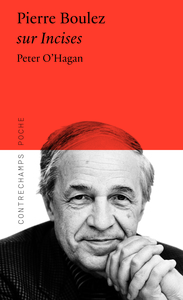 Image de Pierre Boulez / sur Incises