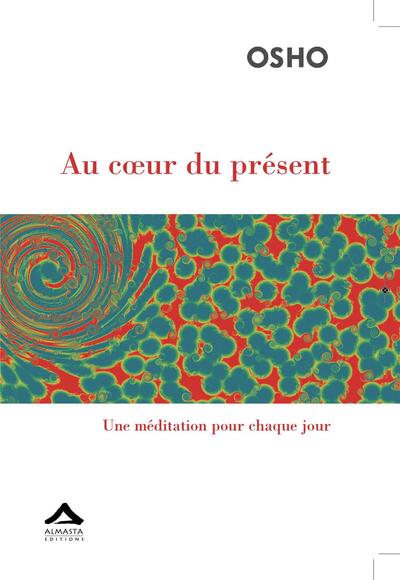 Image de AU COEUR DU PRéSENT  UNE MéDI