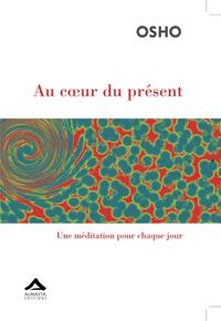 Image de AU COEUR DU PRéSENT  UNE MéDI