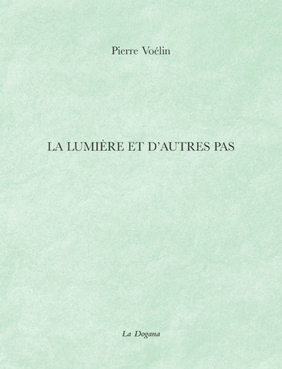 Image de La Lumière et d'autres pas