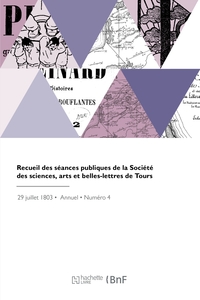 Picture of Recueil des séances publiques de la Société des sciences, arts et belles-lettres de Tours