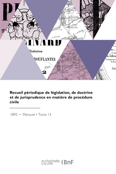 Picture of Recueil périodique de législation, de doctrine et de jurisprudence en matière de procédure civile