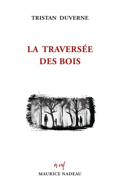Image de La traversée des bois