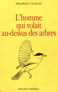 Picture of L'homme qui volait au-dessus des arbres