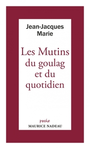 Picture of Les Mutins du goulag et du quotidien