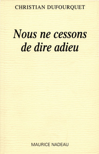 Image de Nous ne cessons de dire adieu