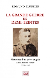 Picture of La grande guerre en demi-teintes