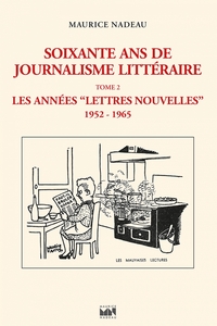 Image de Soixante ans de journalisme littéraire t2 - 1952-1965