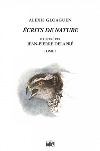 Picture of Ecrits de nature - TOME 1 - Traques passageres, la folie des