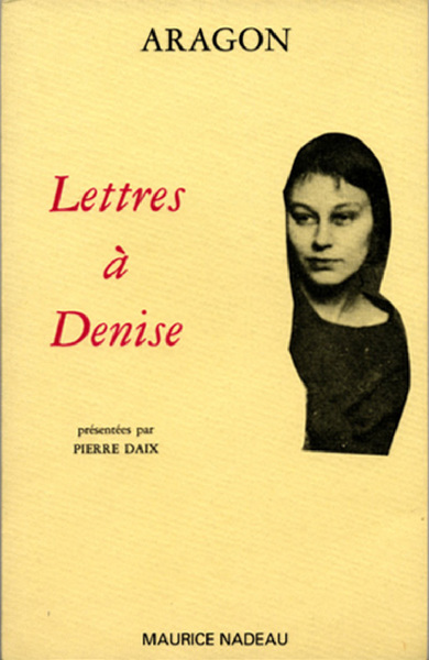 Image de Lettres à Denise - Présentation Pierre Daix