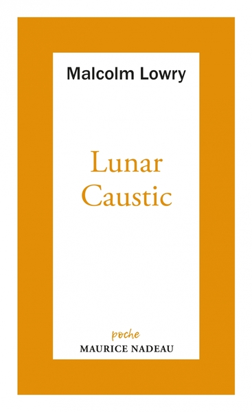 Picture of Lunar caustic - suivi de Le Caustic lunaire et Malcolm mon a
