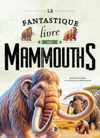 Picture of Le Fantastique Livre des Mammouths