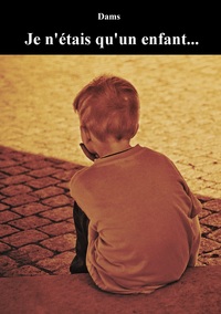 Picture of Je n'étais qu'un enfant