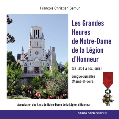 Picture of Les Grandes Heures de Notre-Dame de la Légion d'Honneur