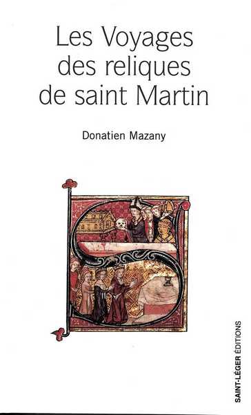 Picture of Les Voyages des reliques de saint Martin