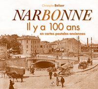 Image de Narbonne il y a 100 ans
