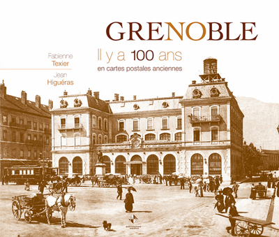 Image de Grenoble il y a 100 ans
