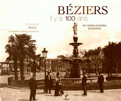 Image de Béziers il y a 100 ans