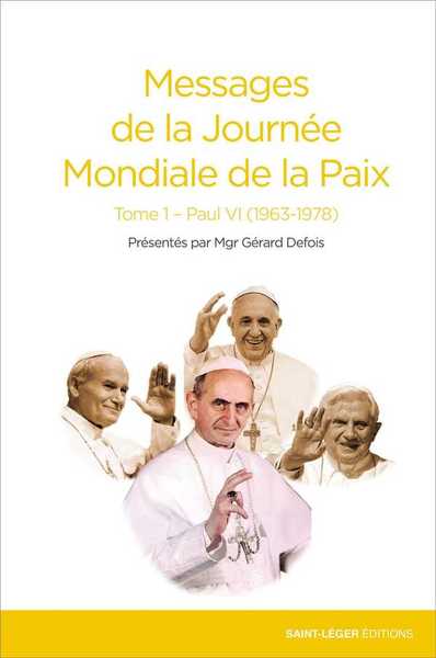 Picture of Messages de la Journée Mondiale de la Paix - Tome 1 - Paul VI (1963-1978)