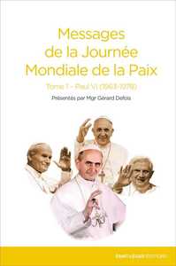 Picture of Messages de la Journée Mondiale de la Paix - Tome 1 - Paul VI (1963-1978)