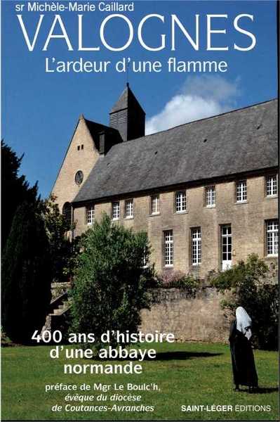 Picture of Valognes, l'ardeur d'une flamme