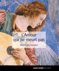 Image de L'Amour qui ne meurt pas