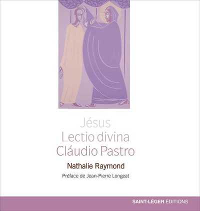 Image de Jésus, Lectio divina - Claudio Pastro