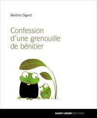 Image de Confession d’une grenouille de bénitier