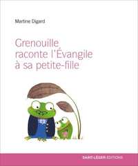 Picture of Grenouille raconte l’Évangile à sa petite fille