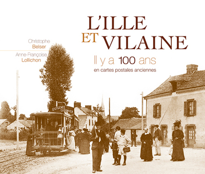 Picture of Ille-et-vilaine (l') il y a 100 ans