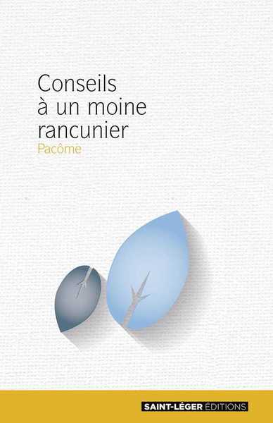 Image de Conseils à un moine rancunier