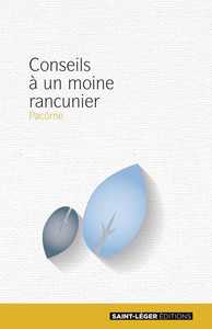 Image de Conseils à un moine rancunier