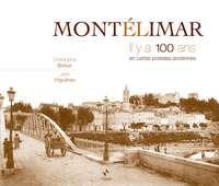 Image de Montélimar il y a 100 ans