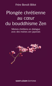 Image de Plongée au coeur du bouddhisme ZenÂ