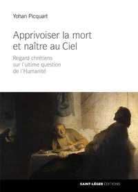 Picture of Apprivoiser  la mort et naître au Ciel