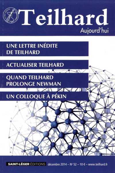 Picture of N°52 - Teilhard aujourd'hui - Décembre 2014 - Une lettre inédite de Teilhard