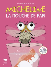 Image de Micheline, la mouche de papi