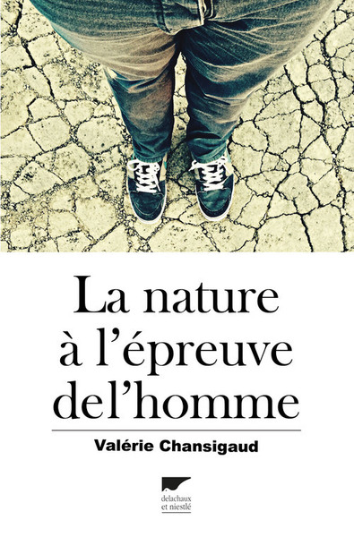 Picture of La Nature à l'épreuve de l'homme