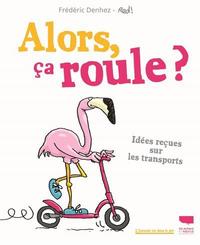 Picture of Alors, ça roule ?