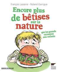 Picture of Encore plus de bêtises sur la nature