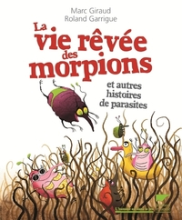 Picture of La Vie rêvée des morpions