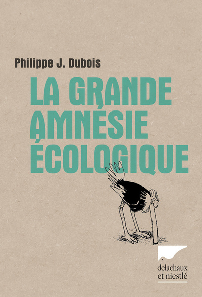 Picture of La Grande Amnésie écologique