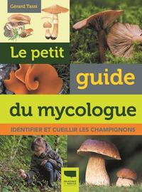 Picture of Le Petit guide du mycologue