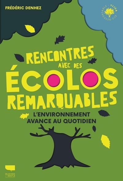 Picture of Rencontres avec des écolos remarquables