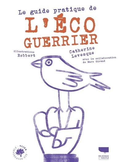 Picture of Le Guide pratique de l'écoguerrier