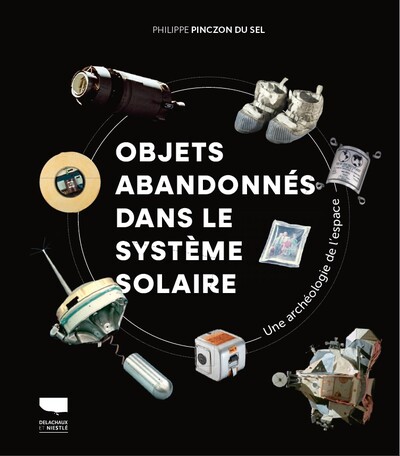 Picture of Objets abandonnés dans le système solaire