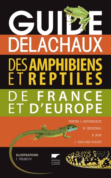 Image de Guide Delachaux des amphibiens et reptiles de France et d'Europe