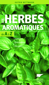 Picture of Les Herbes aromatiques de A à Z